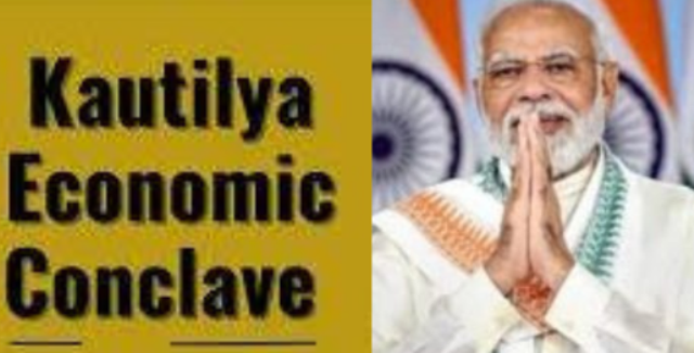 PM Modi to Address Kautilya Economic Conclave Today